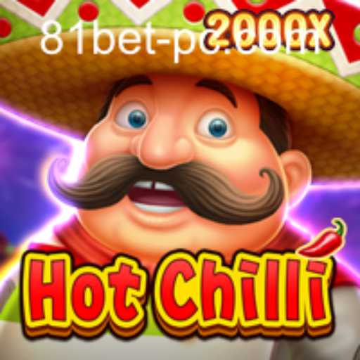 HotChilli: A Spicy Adventure in Gaming and 81bet PH Login
