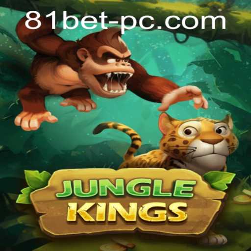 Exploring JungleKings: The Exciting Adventure Game with 81bet PH Login